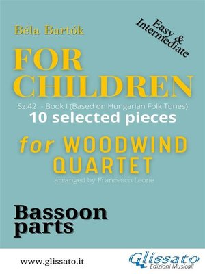 cover image of Bassoon part of "For Children" by Bartók--Woodwind Quartet
